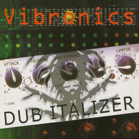 英2LP Vibronics Dub Italizer (2LP) MD008 Mania Dub UK /00378 DUB ITALIZER (2LP) by VIBRONICS | NEWS Distribution
