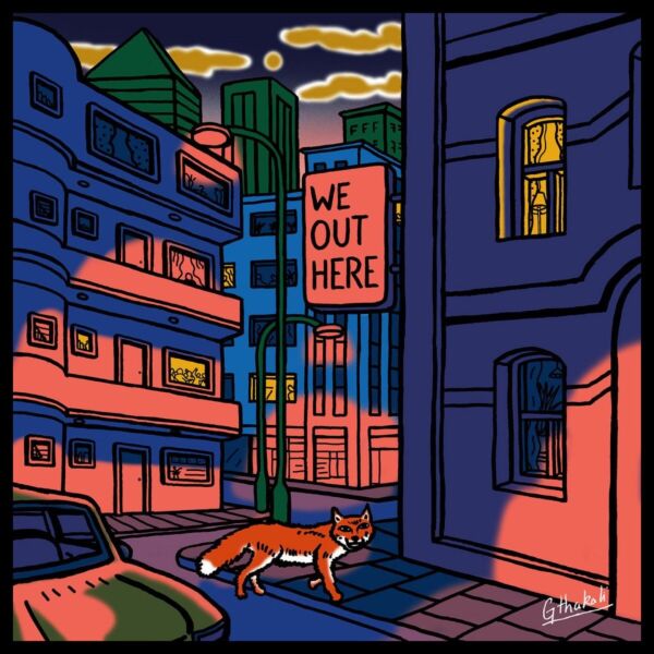 WE OUT HERE (ORANGE VINYL)