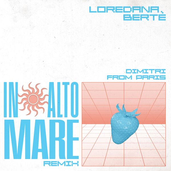 IN ALTO MARE (DIMITRI FROM PARIS REMIX)