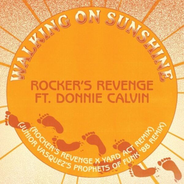 WALKING ON SUNSHINE  (YARD ACT / JUNIOR VASQUEZ REMIX)
