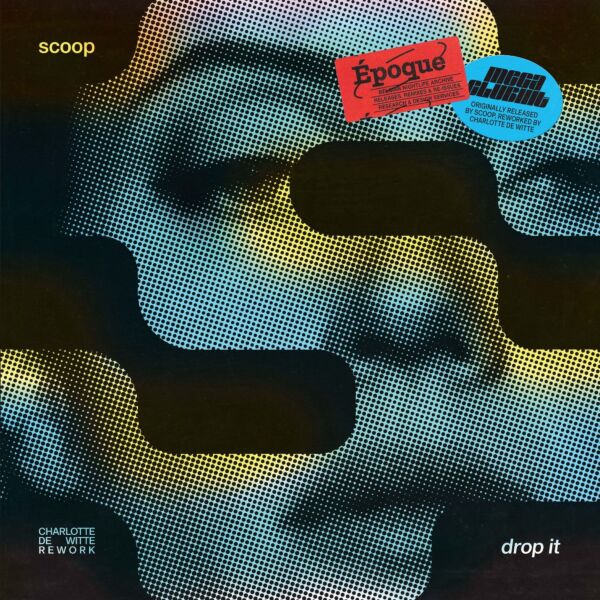 DROP IT (CHARLOTTE DE WITTE REWORK) - BLUE VINYL EDITION