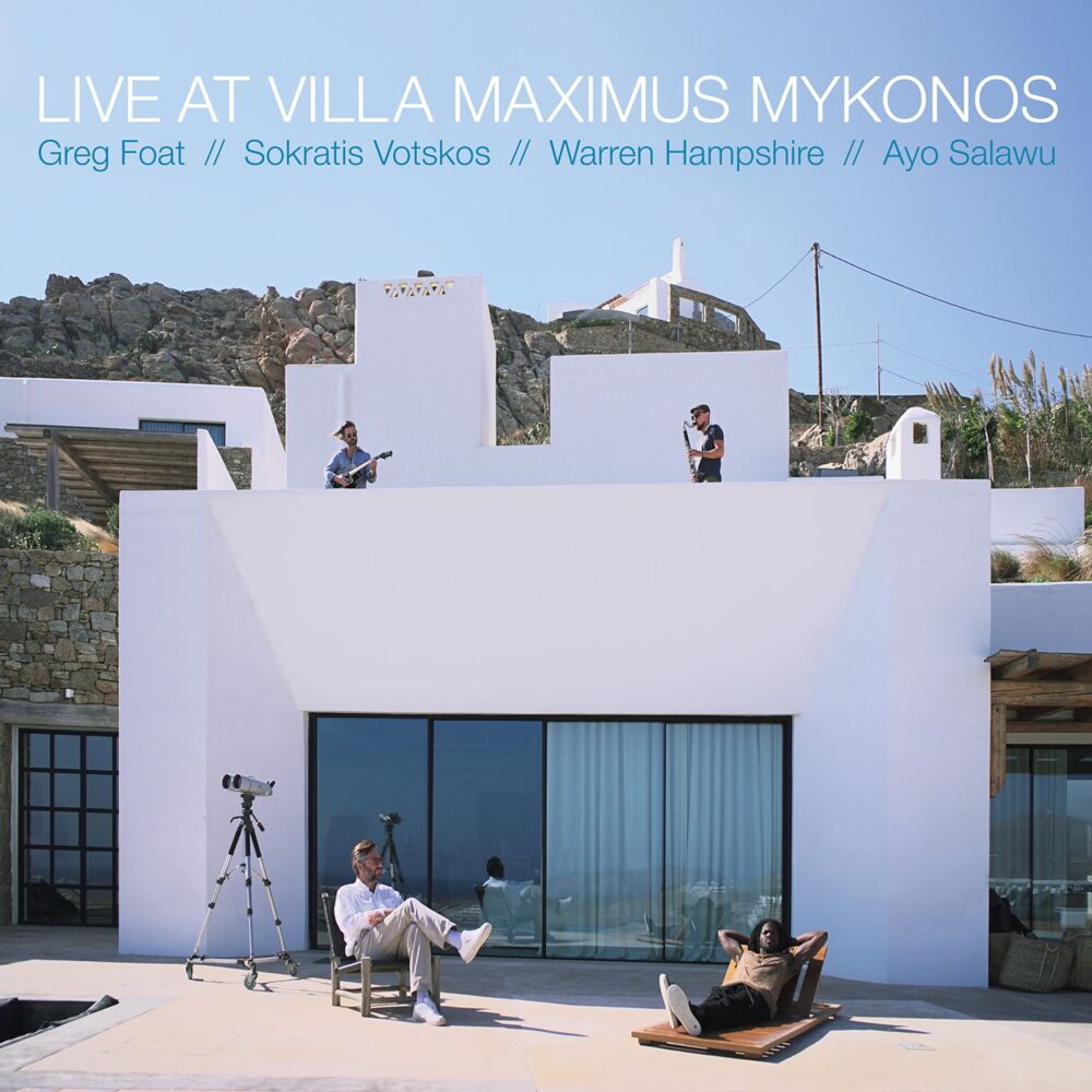 LIVE AT VILLA MAXIMUS, MYKONOS (FT. WARREN HAMPSHIRE & AYO SALAWU) main product photo