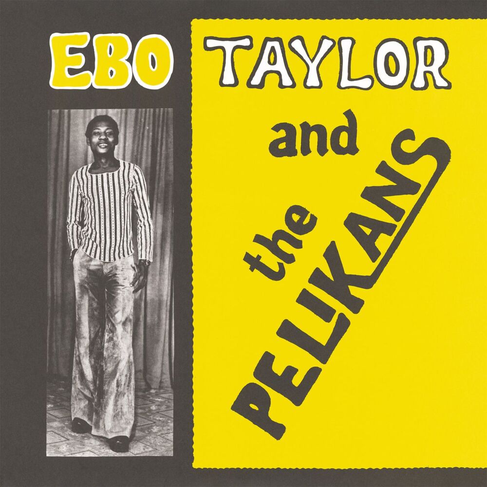 EBO TAYLOR AND THE PELIKANS main product photo